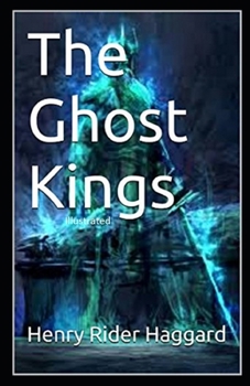 Paperback The Ghost Kings Illustrated Book