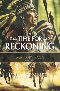 A Time for Reckoning (The Mallory Saga)
