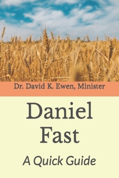Paperback Daniel Fast: A Quick Guide Book