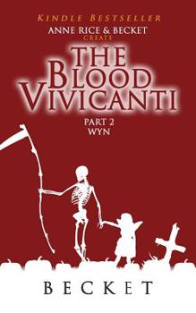 Wyn - Book #2 of the Blood Vivicanti