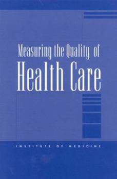 Measuring the Quality of Health Care (Compass Series)