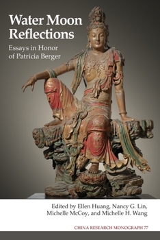 Water Moon Reflections : Essays in Honor of Patricia Berger