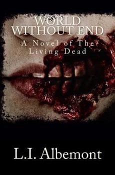 Paperback World Without End: A Novel of The Living Dead Book