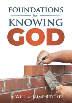 Paperback Foundations for Knowing God Book