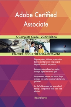 Paperback Adobe Certified Associate A Complete Guide - 2020 Edition Book