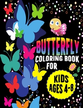 Paperback Butterfly Coloring Book For Kids Ages 4-8: Fun And Activity Collection Of Insects Like Butterfly, Bug Coloring Pages Book