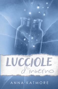 Lucciole d'inverno (Ghiaccio Sottile) (Italian Edition)
