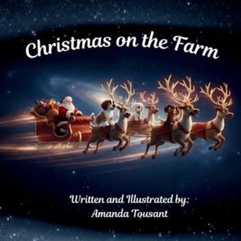 Christmas on the farm: A Farm Friends Christmas Special (The Farm Friends Series)