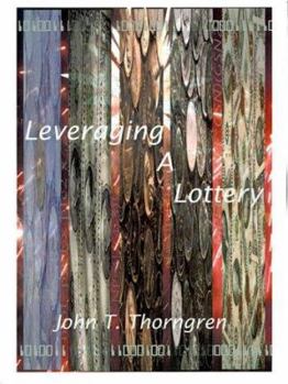 Paperback Leveraging a Lottery Book