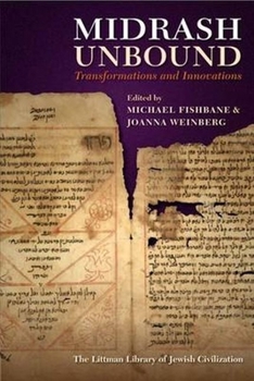 Hardcover Midrash Unbound: Transformations and Innovations Book