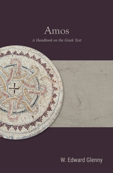 Paperback Amos: A Handbook on the Greek Text Book
