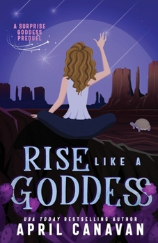 Paperback Rise Like a Goddess: A Surprise Goddess Cozy Mystery Prequel Book