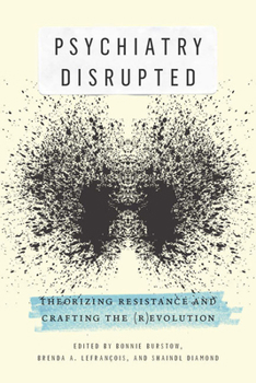 Paperback Psychiatry Disrupted: Theorizing Resistance and Crafting the (R)Evolution Book