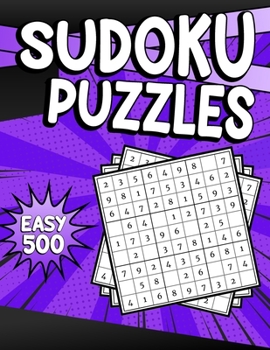 Paperback Sudoku Puzzles Easy 500: Sudoku Puzzle Book - 500 Puzzles and Solutions for Adults & Kids - Easy Level Tons of Fun for your Brain! Volume 8. Book