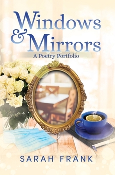 Paperback Windows and Mirrors: A Poetry Portfolio Book