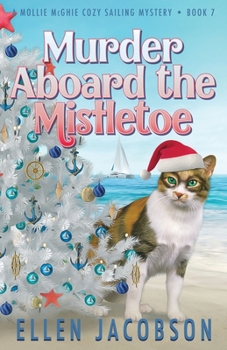 Paperback Murder Aboard the Mistletoe: A Christmas Cozy Mystery Book