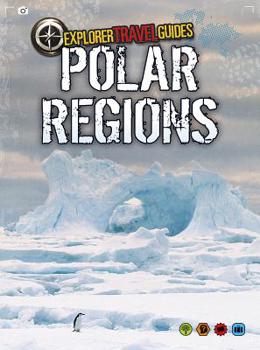 Polar Regions - Book  of the Explorer Travel Guides