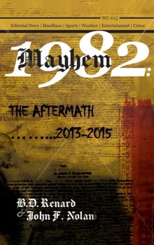 Hardcover Mayhem 1982...The Aftermath...2013-2015 Book