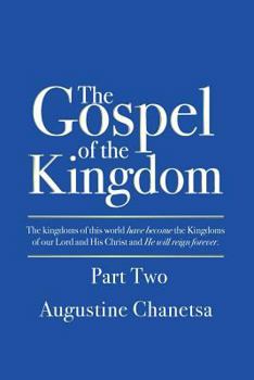 Paperback The Gospel of the Kingdom Part Two Book