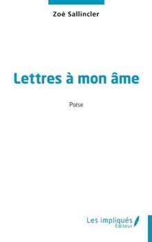 Paperback Lettres à mon âme [French] Book