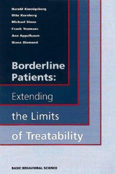 Hardcover Borderline Patients: Extending the Limits of Treatability Book