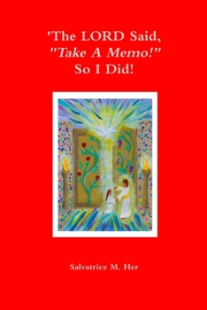 Paperback 'The LORD Said, "Take A Memo!" So I Did!' Book