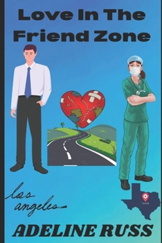 Paperback Love In The Friend Zone Book