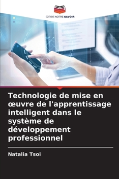 Paperback Technologie de mise en oeuvre de l'apprentissage intelligent dans le système de développement professionnel [French] Book