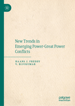 Hardcover New Trends in Emerging Power-Great Power Conflicts Book