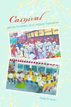 Paperback Carnival and the Formation of a Caribbean Transnation Book