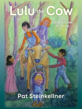 Paperback Lulu the Cow and Other Stories by Nana Book