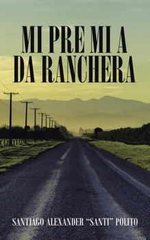 Paperback Mi Pre Mi a Da Ranchera [Spanish] Book