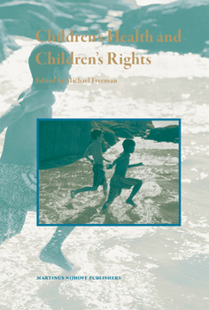 Hardcover Children's Health and Children's Rights Book