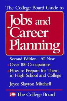 Paperback The College Board Guide to Jobs and Career Planning Book