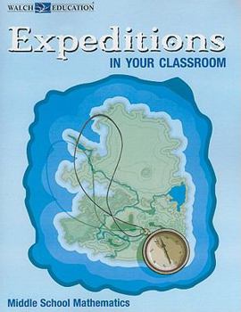Paperback Expeditions in Your Classroom: Middle School Mathematics Book