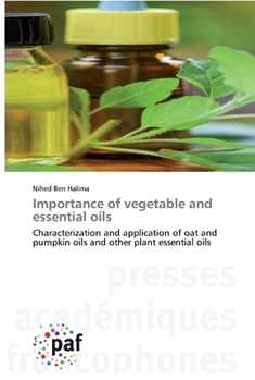 Paperback Importance of vegetable and essential oils [French] Book
