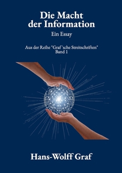 Die Macht der Information: Ein Essay (German Edition)
