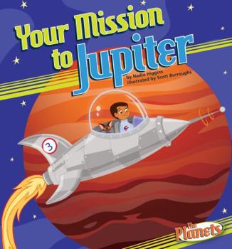 Your Mission to Jupiter - Book  of the Planets