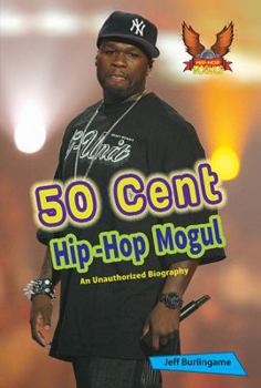 50 Cent: Hip-Hop Mogul - Book  of the Hip-Hop Moguls