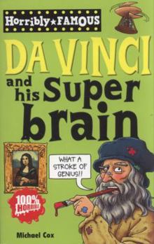 Leonardo Da Vinci and His Super-brain