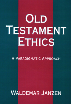 Paperback Old Testament Ethics Book