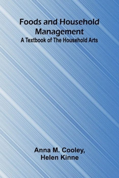 Paperback Foods and Household Management: A Textbook of the Household Arts Book