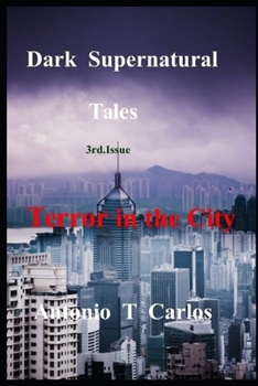 Paperback Dark supernatural tales: Terror in the City Book