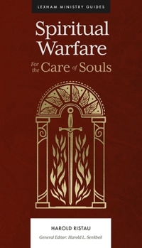 Hardcover Spiritual Warfare: For the Care of Souls Book