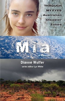 Paperback Mia: Through My Eyes - Australian Disaster Zones: 2 Book