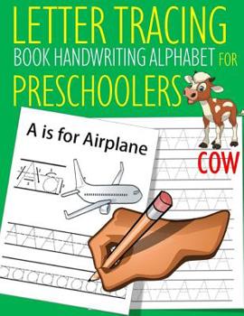 Paperback Letter Tracing Book Handwriting Alphabet for Preschoolers COW: Letter Tracing Book Practice for Kids Ages 3+ Alphabet Writing Practice Handwriting Wor Book