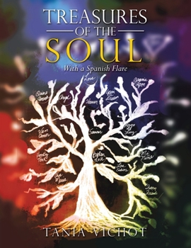 Paperback Treasures of the Soul: With a Spanish Flare Book