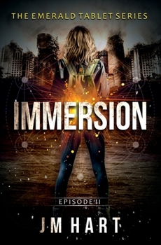 Paperback Immersion: Book two of The Emerald Tablet Series Book