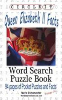 Paperback Circle It, Queen Elizabeth II Facts, Word Search, Puzzle Book