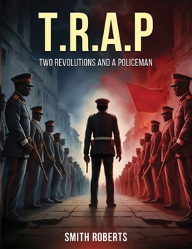 Paperback T.R.A.P: Two Revolutions and a Policeman Book